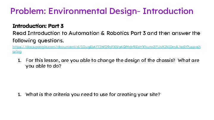 Problem: Environmental Design- Introduction: Part 3 Read Introduction to Automation & Robotics Part 3 Problem: Environmental Design- Introduction: Part 3 Read Introduction to Automation & Robotics Part 3