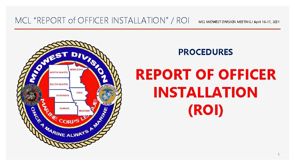 MCL “REPORT of OFFICER INSTALLATION” / ROI MCL MIDWEST DIVISION MEETING / April 16–