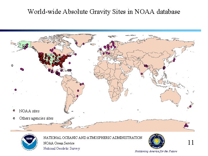 World-wide Absolute Gravity Sites in NOAA database NOAA sites Others agencies sites NATIONAL OCEANIC