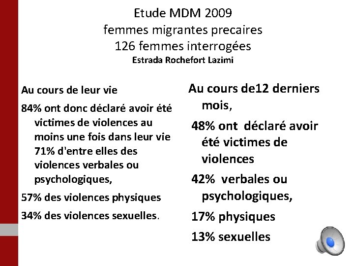 Etude MDM 2009 femmes migrantes precaires 126 femmes interrogées Estrada Rochefort Lazimi Au cours