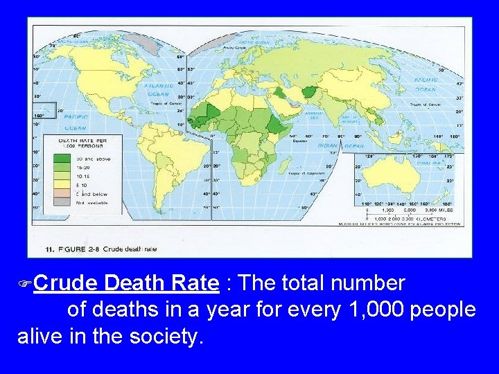 FCrude Death Rate : The total number of deaths in a year for every