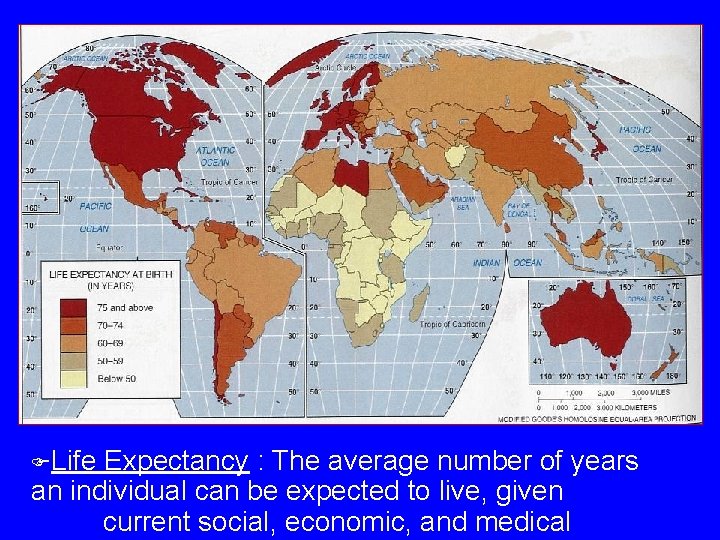 FLife Expectancy : The average number of years an individual can be expected to