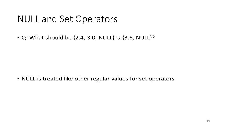 NULL and Set Operators • 19 