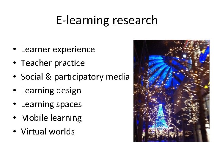 Theory and methodology of elearning research Grinne Conole