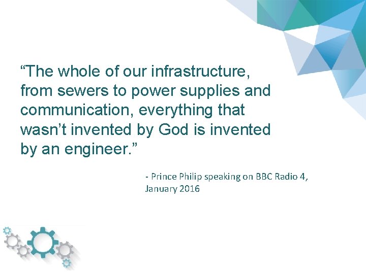 “The whole of our infrastructure, from sewers to power supplies and communication, everything that