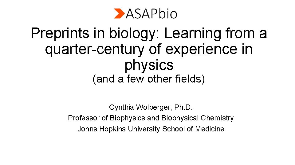 Preprints in biology: Learning from a quarter-century of experience in physics (and a few