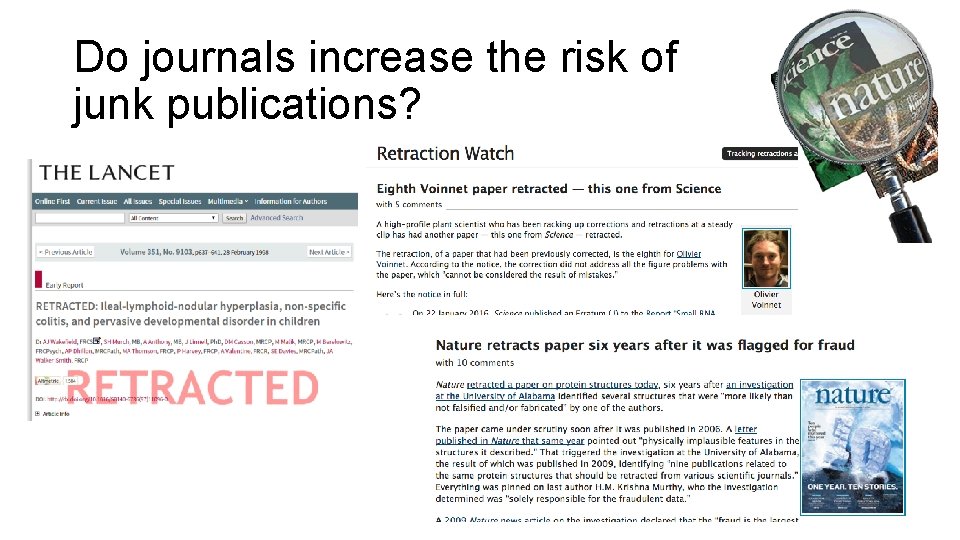 Do journals increase the risk of junk publications? 