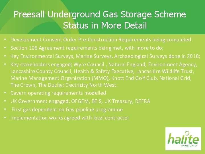 Preesall Underground Gas Storage Scheme Status in More Detail • • Development Consent Order