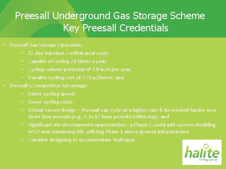 Preesall Underground Gas Storage Scheme Key Preesall Credentials • Preesall Gas Storage Operation: •