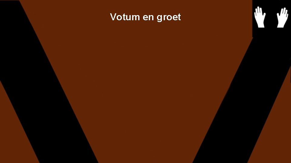 Votum en groet 