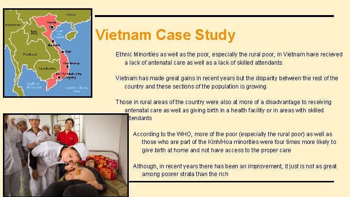 Vietnam Case Study Ethnic Minorities as well as the poor, especially the rural poor,