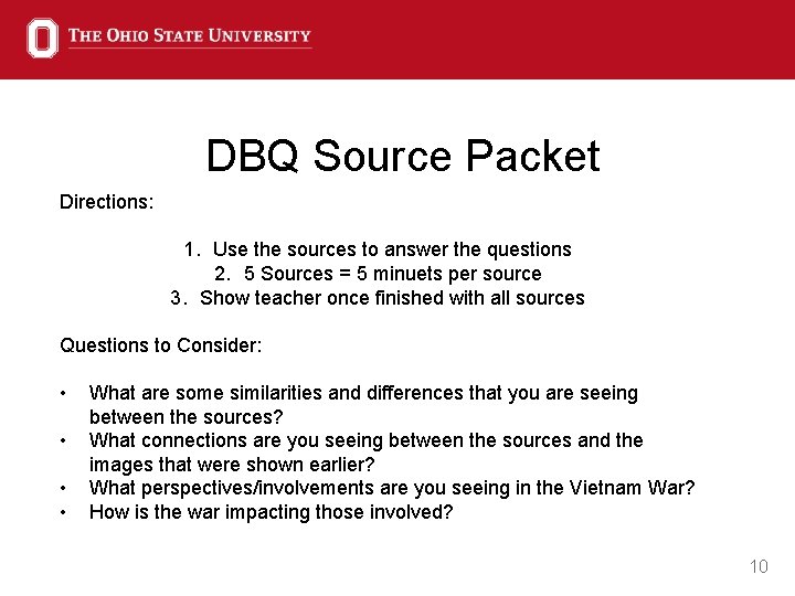 DBQ Source Packet Directions: 1. Use the sources to answer the questions 2. 5