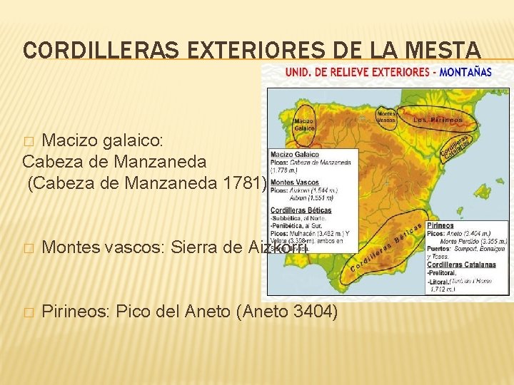 CORDILLERAS EXTERIORES DE LA MESTA Macizo galaico: Cabeza de Manzaneda (Cabeza de Manzaneda 1781)