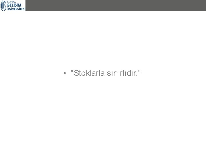  • “Stoklarla sınırlıdır. ” 