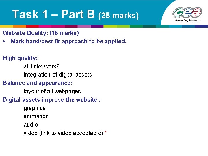 Task 1 – Part B (25 marks) Website Quality: (16 marks) • Mark band/best