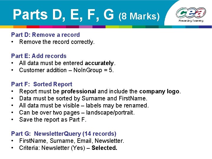Parts D, E, F, G (8 Marks) Part D: Remove a record • Remove
