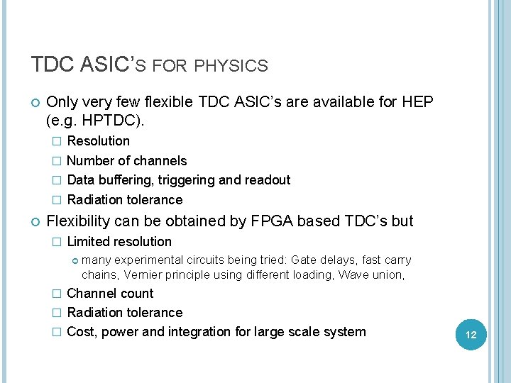 A NEW HIGH RESOLUTION GENERAL PURPOSE TDC 1