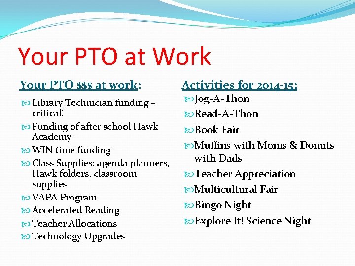 Your PTO at Work Your PTO $$$ at work: Library Technician funding – critical!