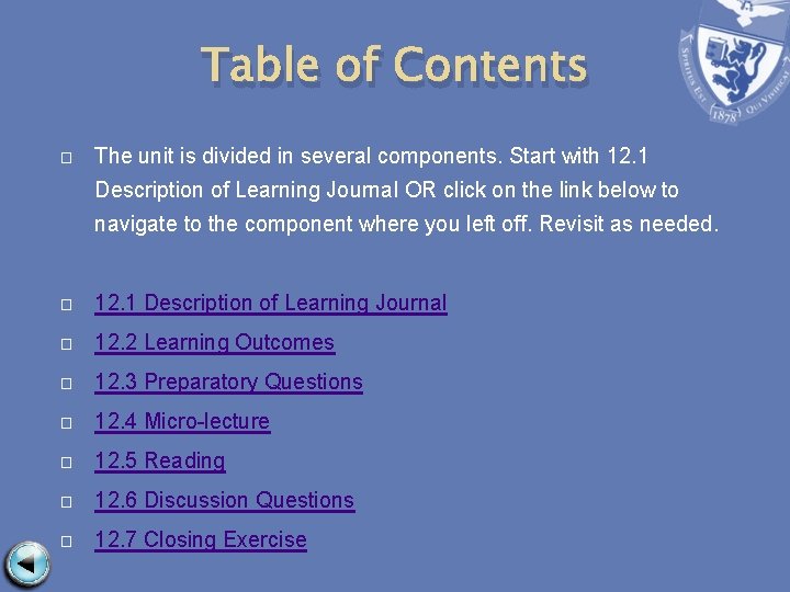 Table of Contents � The unit is divided in several components. Start with 12.