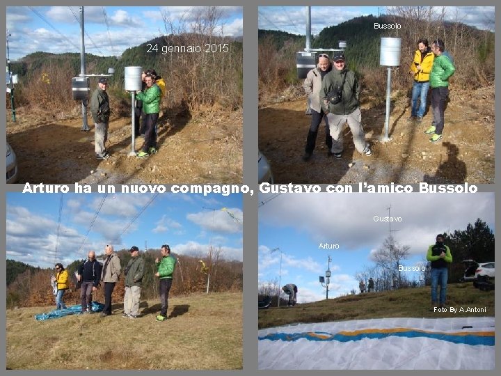 Bussolo 24 gennaio 2015 Arturo ha un nuovo compagno, Gustavo con l’amico Bussolo Gustavo