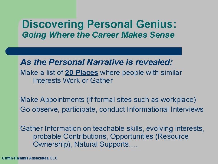 Discovering Personal Genius: Going Where the Career Makes Sense As the Personal Narrative is