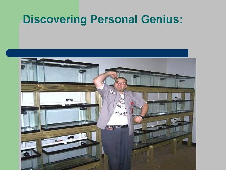 Discovering Personal Genius: 