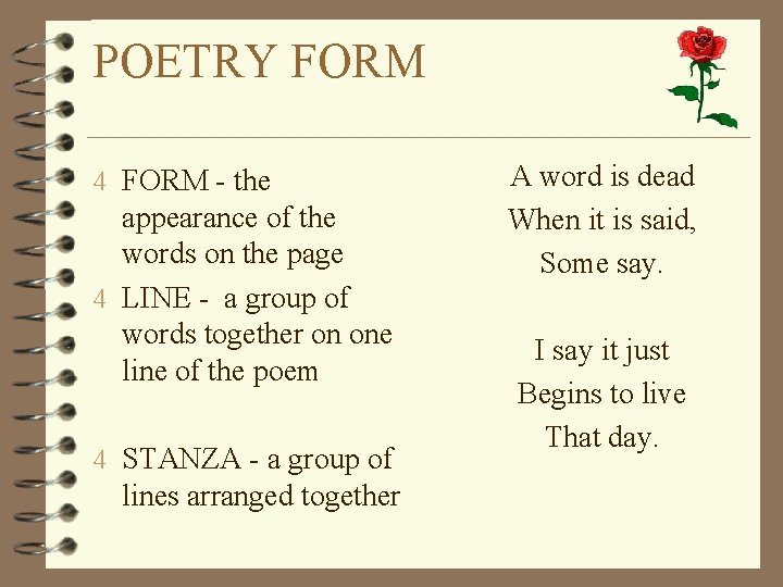 POETRY FORM 4 FORM - the appearance of the words on the page 4