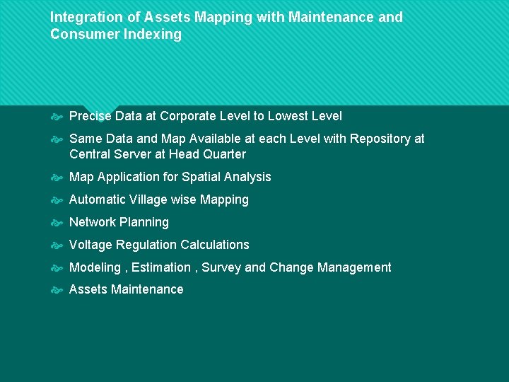 Integration of Assets Mapping with Maintenance and Consumer Indexing Precise Data at Corporate Level