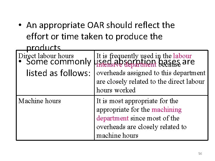  • An appropriate OAR should reflect the effort or time taken to produce