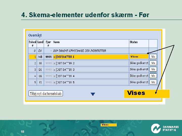 4. Skema-elementer udenfor skærm - Før Vises 18 