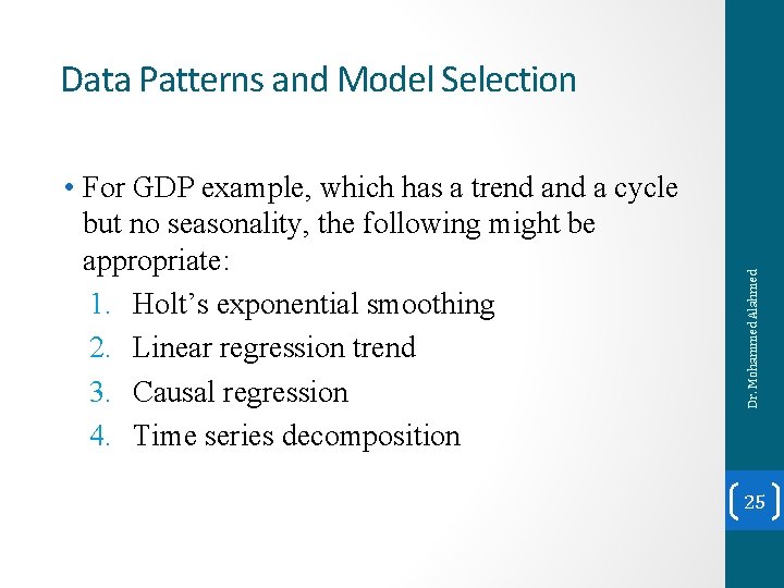  • For GDP example, which has a trend a cycle but no seasonality,