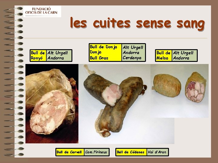 les cuites sense sang Bull de Alt Urgell Ronyó Andorra Bull de Donja Bull