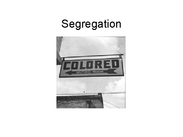 Segregation 