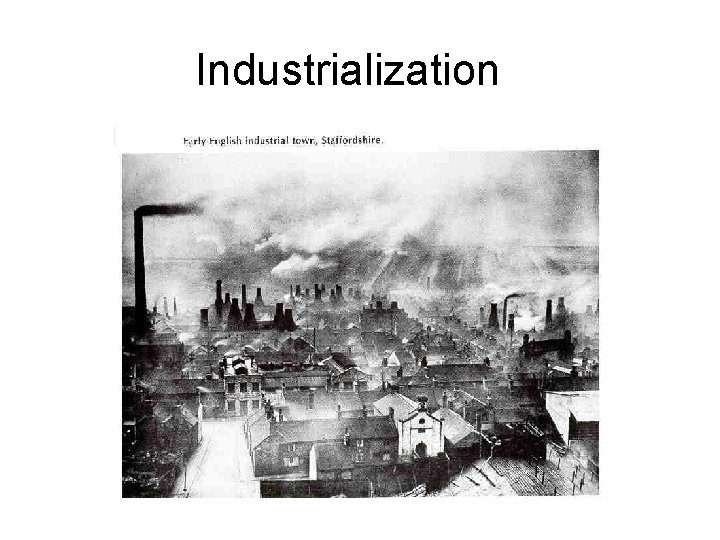 Industrialization 