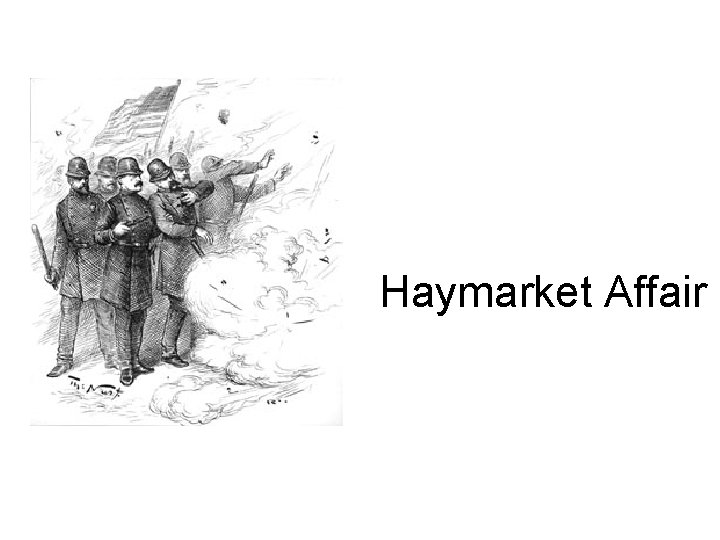Haymarket Affair 