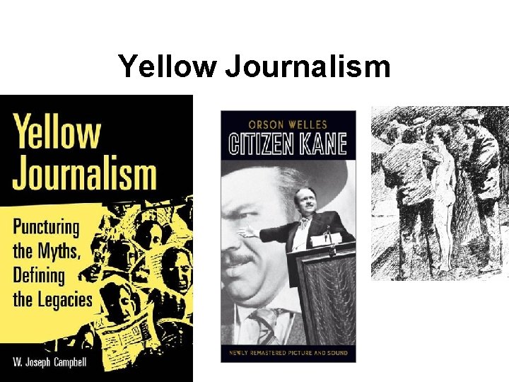 Yellow Journalism 