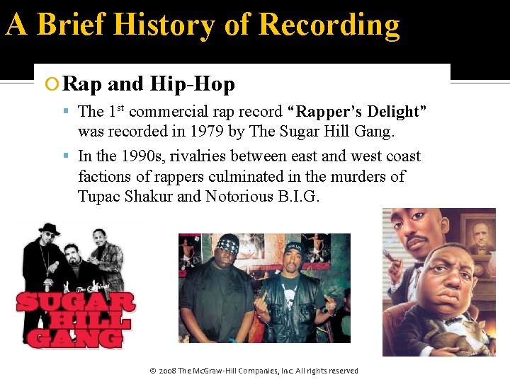A Brief History of Recording Rap and Hip-Hop The 1 st commercial rap record