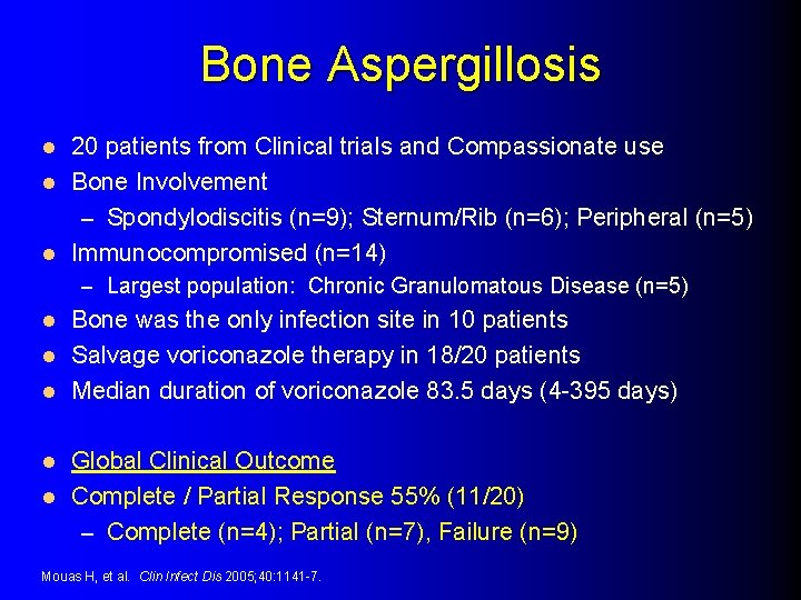 Bone Aspergillosis 20 patients from Clinical trials and Compassionate use l Bone Involvement –