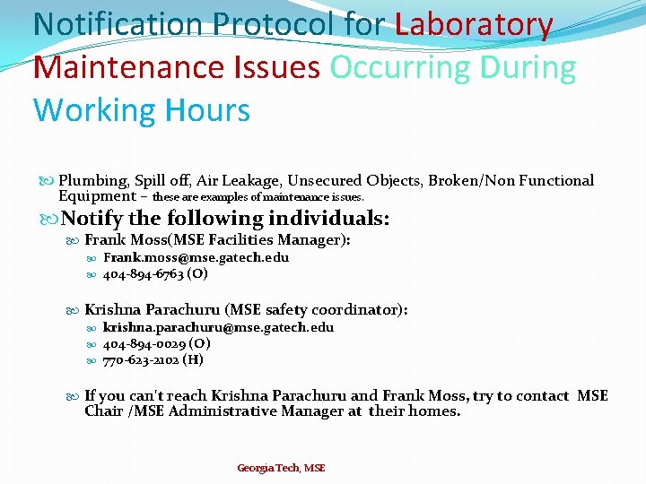 Notification Protocol for Laboratory Maintenance Issues Occurring During Working Hours Plumbing, Spill off, Air