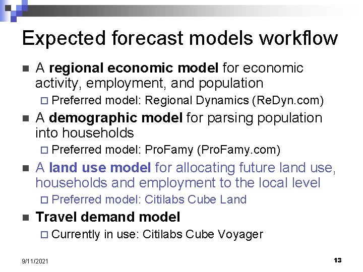 Expected forecast models workflow n A regional economic model for economic activity, employment, and