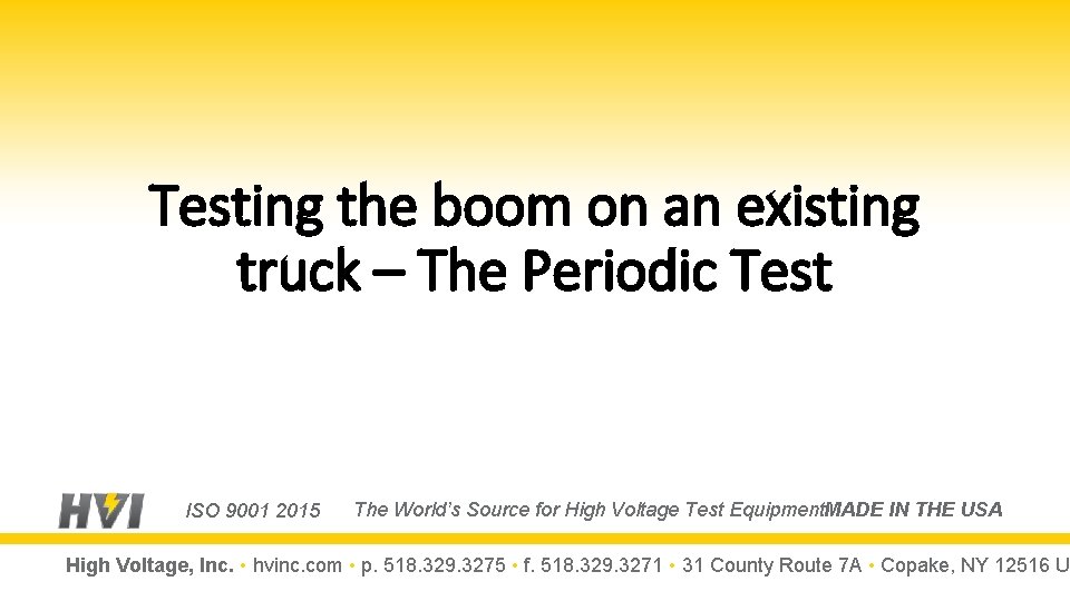 Testing the boom on an existing truck – The Periodic Test ISO 9001 2015