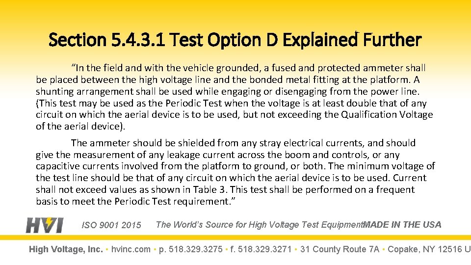 Section 5. 4. 3. 1 Test Option D Explained Further “In the field and