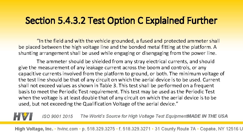 Section 5. 4. 3. 2 Test Option C Explained Further “In the field and