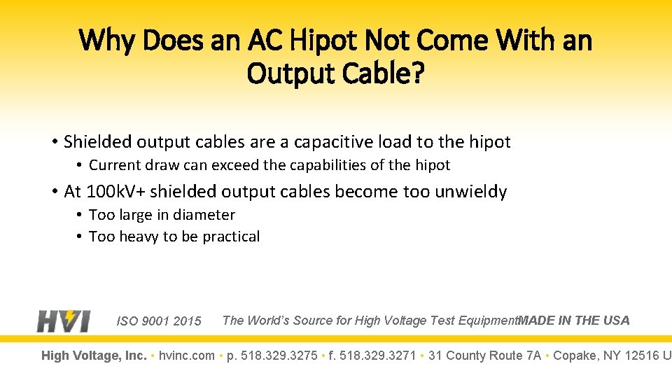 Why Does an AC Hipot Not Come With an Output Cable? • Shielded output