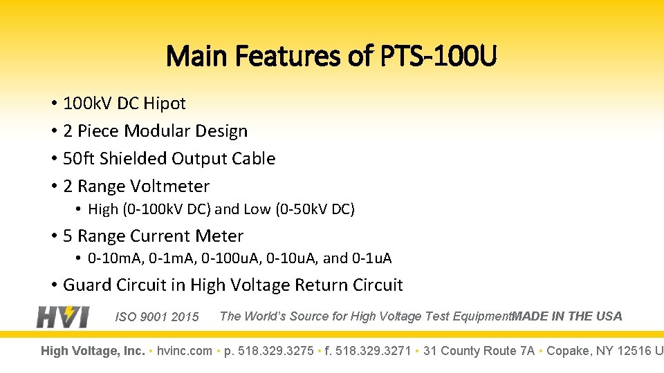 Main Features of PTS-100 U • 100 k. V DC Hipot • 2 Piece