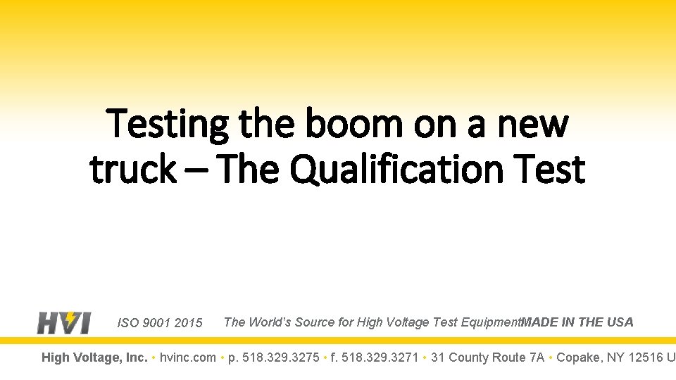 Testing the boom on a new truck – The Qualification Test ISO 9001 2015