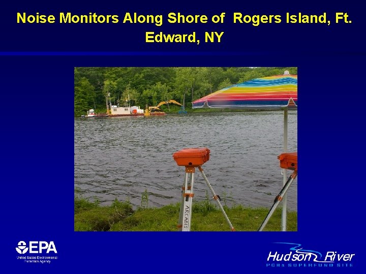 Noise Monitors Along Shore of Rogers Island, Ft. Edward, NY 