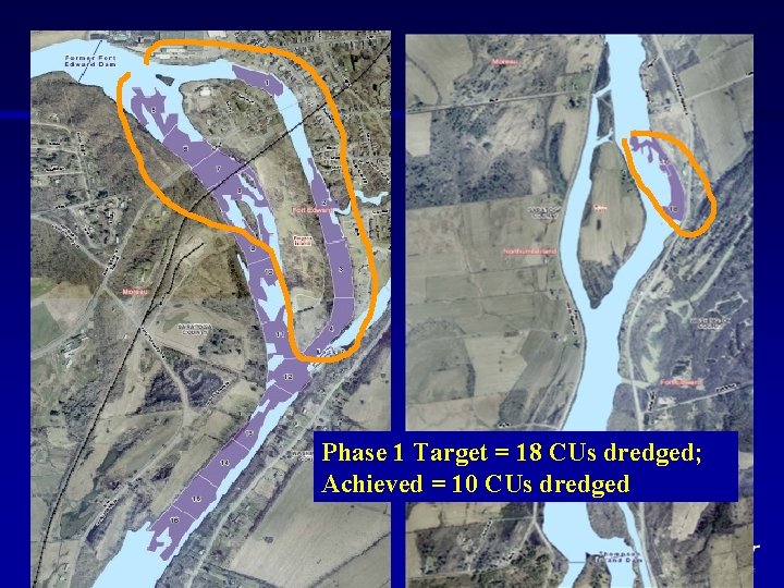 Phase 1 Target = 18 CUs dredged; Achieved = 10 CUs dredged 