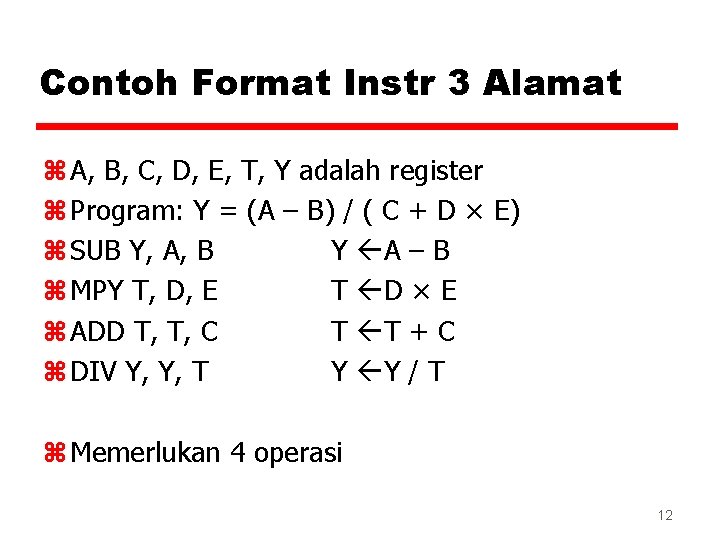 Contoh Format Instr 3 Alamat z A, B, C, D, E, T, Y adalah