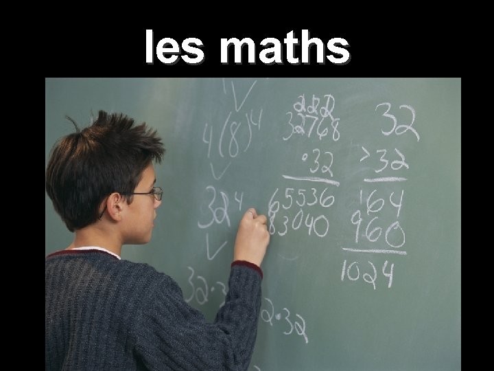 les maths 